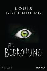 ISBN 9783453439382: Die Bedrohung - Thriller