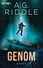 ISBN 9783453439399: Genom - Die Extinction-Serie 2