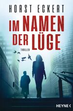 ISBN 9783453439665: Im Namen der LÃ¼ge: Thriller (Ein Fall fÃ¼r Melia und Vincent-Reihe, Band 1)