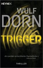 ISBN 9783453440982: Trigger