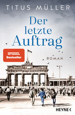 ISBN 9783453441279: Der letzte Auftrag