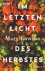 ISBN 9783453441682: Im letzten Licht des Herbstes