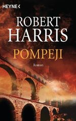 ISBN 9783453470132: Pompeji: Roman