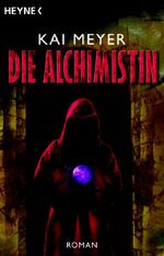 Die Alchimistin – Roman