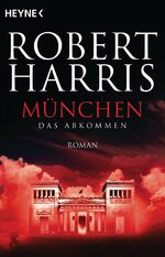 ISBN 9783453471689: München – Das Abkommen - Roman