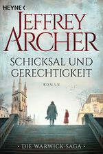 ISBN 9783453471825: Schicksal und Gerechtigkeit: Roman (Die Warwick-Saga, Band 1)