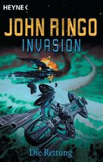 ISBN 9783453520172: Invasion - Die Rettung