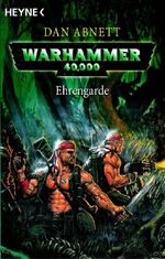 Ehrengarde - Warhammer 40 000-Roman