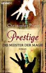 Prestige – Die Meister der Magie - Roman