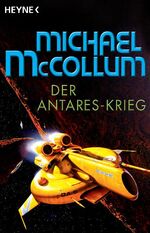 ISBN 9783453522220: Der Antares-Krieg