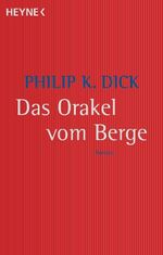 ISBN 9783453522725: Das Orakel vom Berge