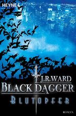 ISBN 9783453523012: Blutopfer - Black Dagger 2