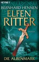 ISBN 9783453523425: Die Albenmark - Elfenritter 2 - Roman