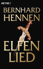 ISBN 9783453524224: Elfenlied Bernhard Hennen