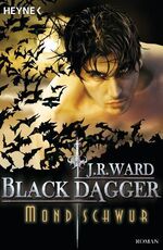 ISBN 9783453527720: Mondschwur – Black Dagger 16 - Roman