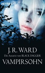 ISBN 9783453527898: Vampirsohn | Novelle | J. R. Ward | Taschenbuch | Paperback | 144 S. | Deutsch | 2011 | Heyne | EAN 9783453527898