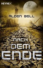 ISBN 9783453528338: Nach dem Ende – Roman