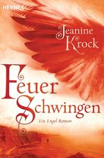 ISBN 9783453528352: Feuerschwingen - Ein Engel-Roman