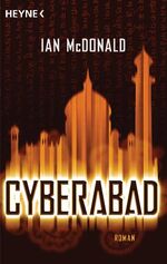 ISBN 9783453529731: Cyberabad – Roman