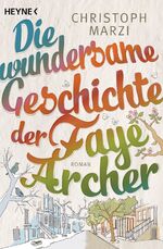 Christoph Marzi: Die wundersame Geschich