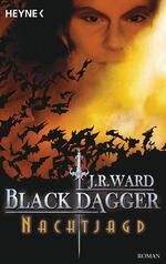 ISBN 9783453532717: Nachtjagd - Black Dagger 1 (Orginaltitel - Dark Lover I)