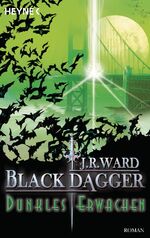 ISBN 9783453532816: 6x Black Dagger Bände 1-6, Nachtjagd, Blutopfer, Ewige Liebe, Bruderkrieg, Mondspur, Dunkles Erwachen