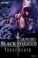 ISBN 9783453533059: Todesfluch - Black Dagger 10 - Roman