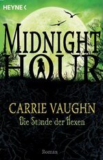 Midnight hour: 4., Die Stunde der Hexen