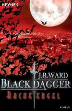 ISBN 9783453533493: Racheengel - Black Dagger 13 - Roman