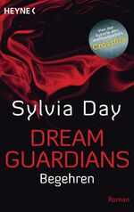 ISBN 9783453534568: Dream Guardians - Begehren - Dream Guardians 2 - Roman