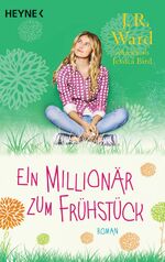 ISBN 9783453534599: Ein Millionär zum Frühstück – Roman