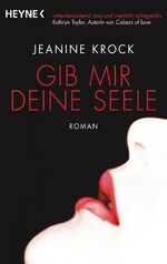 ISBN 9783453534728: Gib mir deine Seele – Roman