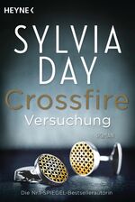 ISBN 9783453545588: Crossfire. Versuchung - Band 1 Roman