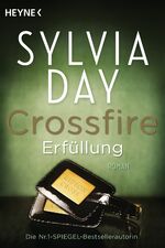 Sylvia Day: Crossfire. Erfüllung / Band 
