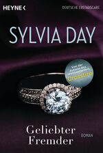 Sylvia Day: Geliebter Fremder – Roman