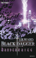 ISBN 9783453565104: Black Dagger 04. Bruderkrieg