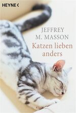 Katzen lieben anders