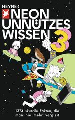 ISBN 9783453602847: Unnützes Wissen 3 - Neue 1374 skurrile Fakten, die man nie mehr vergisst