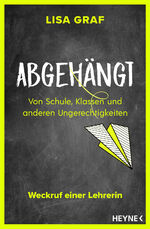 ISBN 9783453606418: Abgehaengt