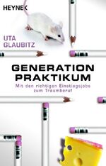 ISBN 9783453670136: Generation Praktikum