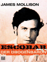 ISBN 9783453675766: Escobar – Der Drogenbaron