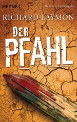 ISBN 9783453675803: Der Pfahl