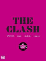 ISBN 9783453675940: The Clash - Das offizielle Bandbuch