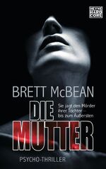 McBean, Brett und Doris Attwood: Die Mut McBean, Brett und Doris Attwood: Die Mut