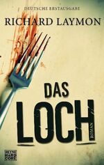 ISBN 9783453676268: Das Loch