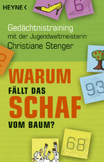 ISBN 9783453685116: Warum fällt das Schaf vom Baum? – Gedächtnistraining mit der Jugendweltmeisterin