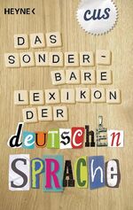 ISBN 9783453685536: Das sonderbare Lexikon der deutschen Sprache