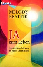 ISBN 9783453700451: Ja zum Leben