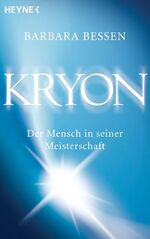 ISBN 9783453701014: Kryon - Der Mensch in seiner Meisterschaft