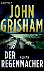 ISBN 9783453720893: Der Regenmacher – Roman